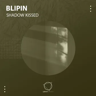 Shadow Kissed by Blipin