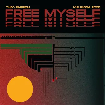 Free Myself by Maurissa Rose