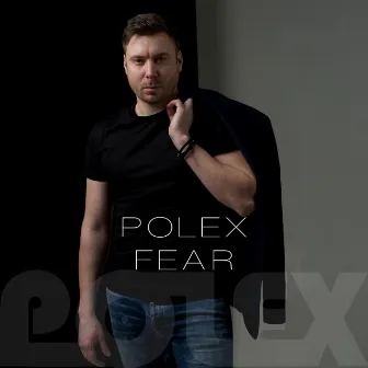 Fear by POLEX