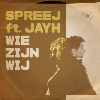 Wie Zijn Wij by SPREEJ