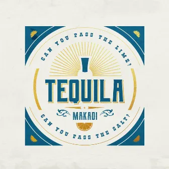 Tequila by Makadi