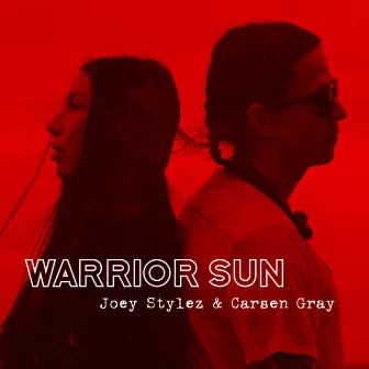 Warrior Sun by Carsen Gray