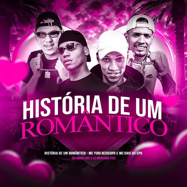 Historia de um Romântico (feat. MC Davi CPR)