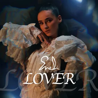 Lover by Eneli