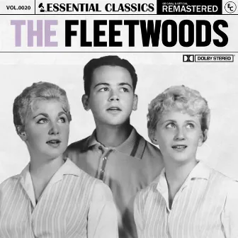 Essential Classics, Vol. 20: The Fleetwoods by The Fleetwoods