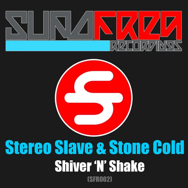 Shiver 'N' Shake - Original Mix