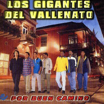 Por Buen Camino by Los Gigantes Del Vallenato