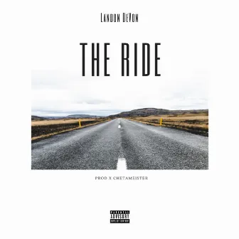 The Ride by Landon DeVon