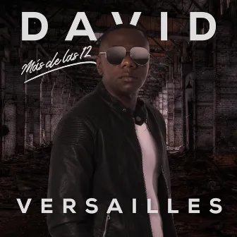 Mas de las 12 by David Versailles