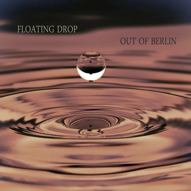 Floating Drop - Remastered