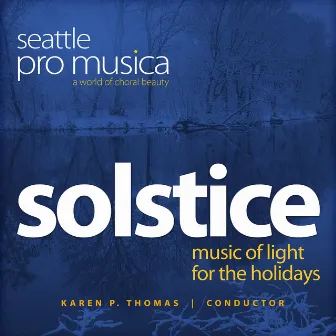 Solstice by Seattle Pro Musica