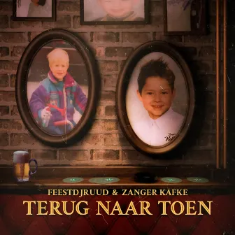 Terug Naar Toen by FeestDJRuud