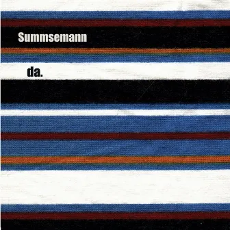 Da by Summsemann