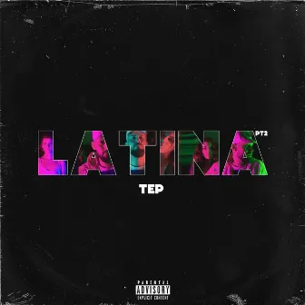 Latina pt2 by TEP