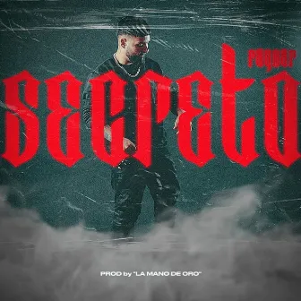 Secreto by RAGNAR