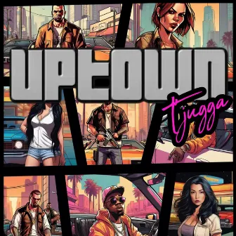 Uptown by T'jugga