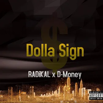 Dolla Sign by Radikal