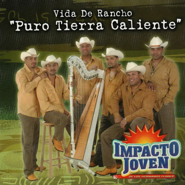 Vida De Rancho Puro Tierra Caliente