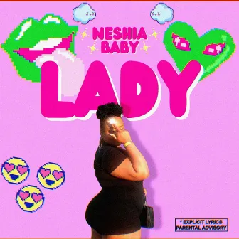 Lady by Neshia Baby