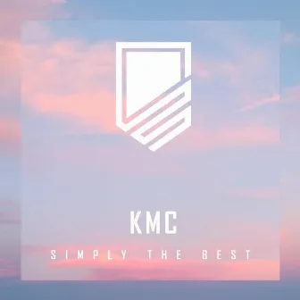 Simply the Best by KMC