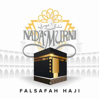 Falsafah Haji by Nadamurni