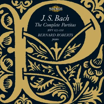 Bach: The Complete Partitas by Bernard Roberts