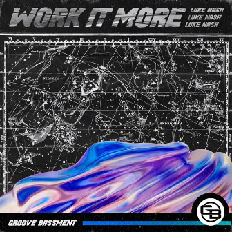 Work It More by Luke Nash