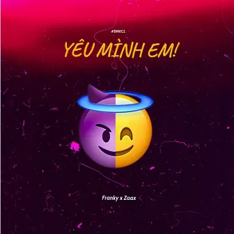 Yêu mình em by Franky