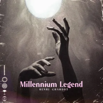 Millennium Legend by Henri Chardot