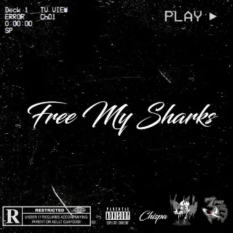 No New Friends (Free My Sharks) by Chispa