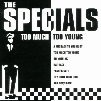 Too Much Too Young by The Specials