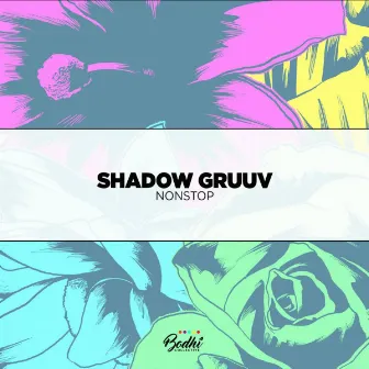 Nonstop by Shadow Gruuv