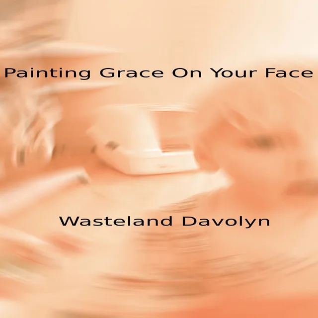 Painting Grace on Your Face