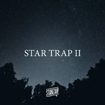 Star Trap II by Stanzah!