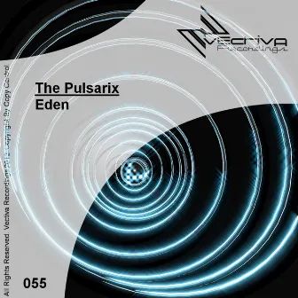 Eden by The Pulsarix