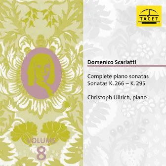 Domenico Scarlatti: Complete Piano Sonatas, Vol. 8 by Christoph Ullrich