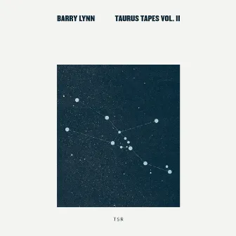 Taurus Tapes Vol. II by Barry Lynn