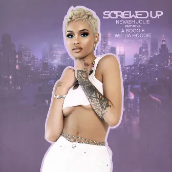 Screwed Up by Nevaeh Jolie