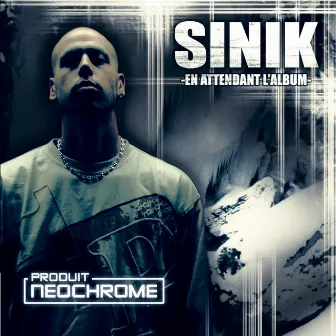 En attendant l'album by Sinik