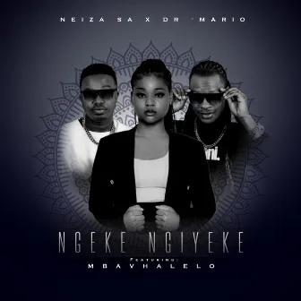 Ngeke Ngiyeke by Dr 'Mario