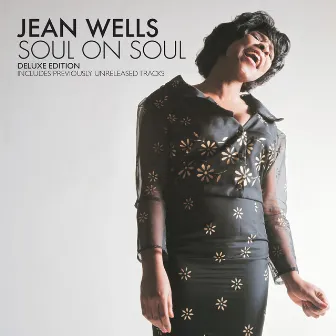 Soul on Soul - Deluxe Edition by Jean Wells