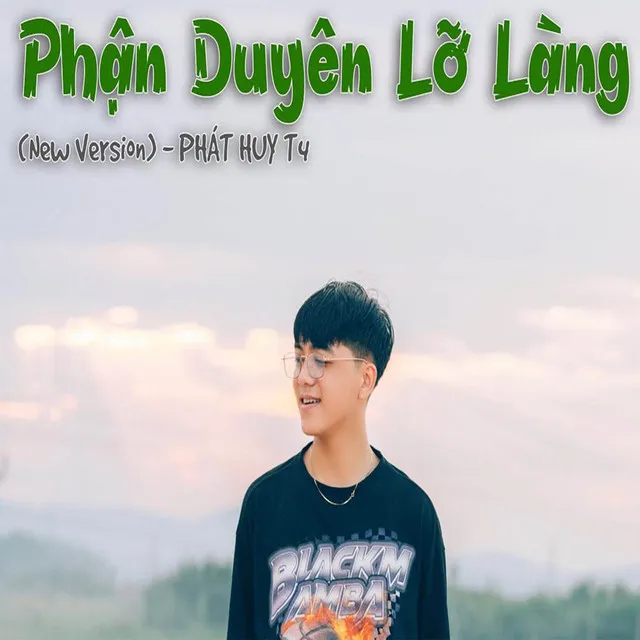 Phận Duyên Lỡ Làng (New Version)