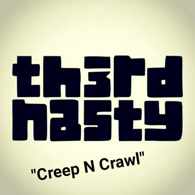 Creep N Crawl