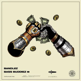 Bass Buddiez EP by Bandlez