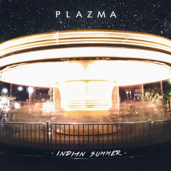 Indian Summer by Plazma