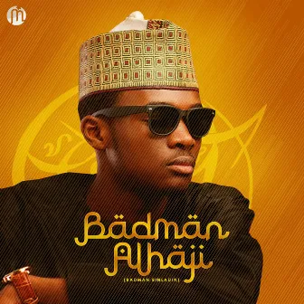 Badman Alhaji by Badman Alhaji