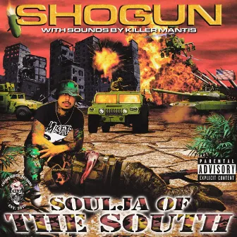 SOULJA OF THE SOUTH by Shogun