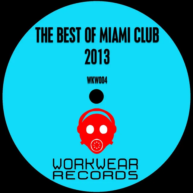 The Best of Miami Club 2013