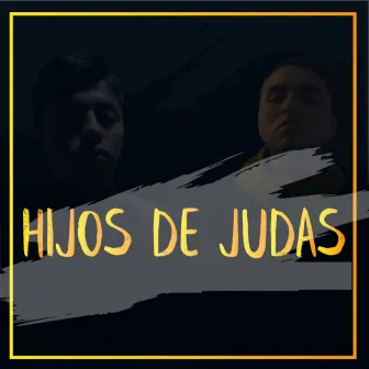 Hijos De Judas by Felix Lera