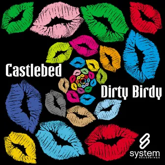 Dirty Birdy by Castlebed